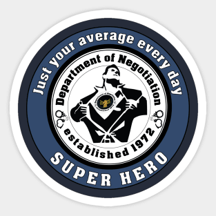 Every Day Super Hero Sticker